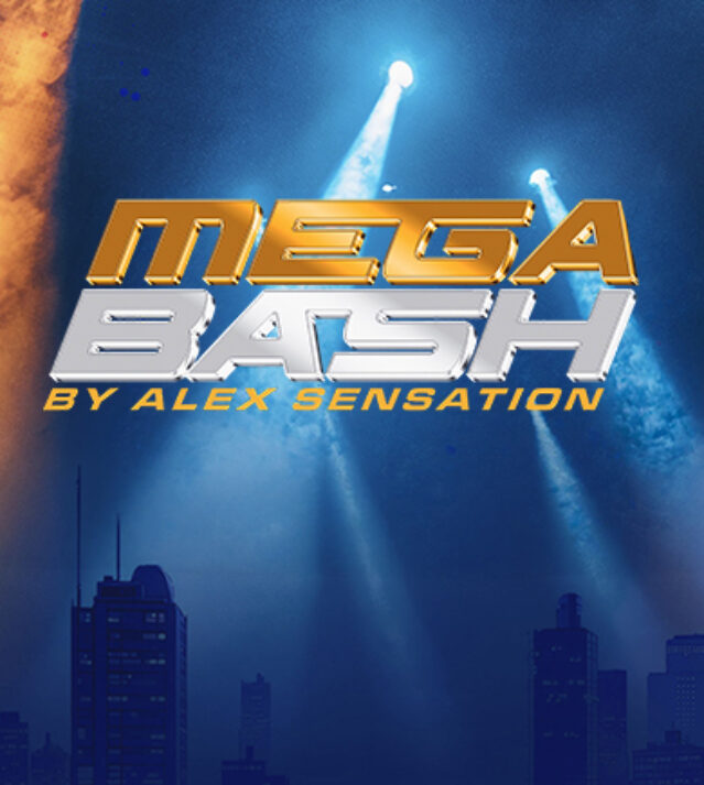 Mega Bash 2026 by Alex Sensation