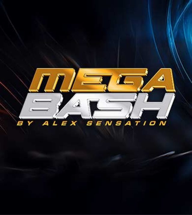 Mega Bash 2025 by Alex Sensation